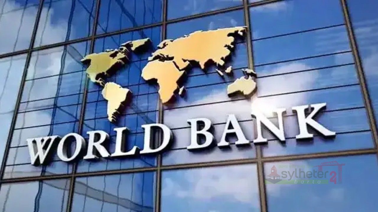 বাংলাদেশকে ৩০ কোটি ডলার ঋণ দেবে বিশ্বব্যাংক